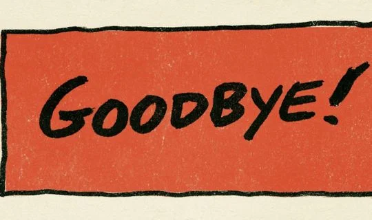 A sign that says goodbye